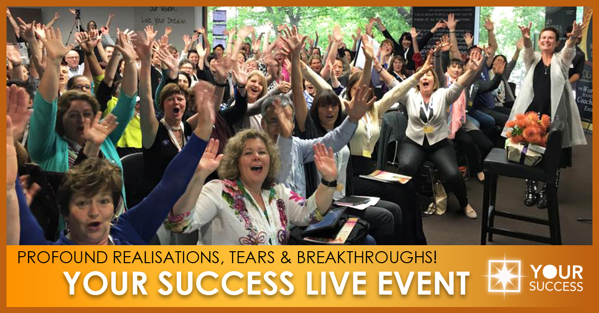 Profound realisations, tears & breakthroughs Your Success Live Event